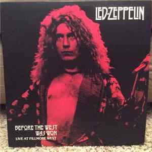 Led Zeppelin - Before The West Was Won: Live At Fillmore West mp3