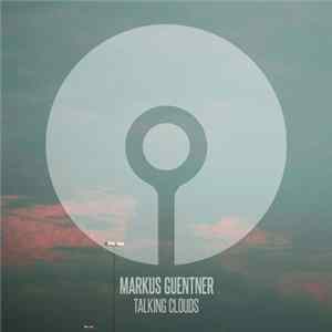 Markus Guentner - Talking Clouds mp3
