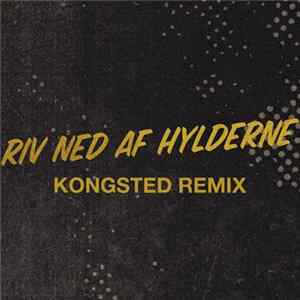 Clemens - Riv Ned Af Hylderne (Kongsted Remix) mp3