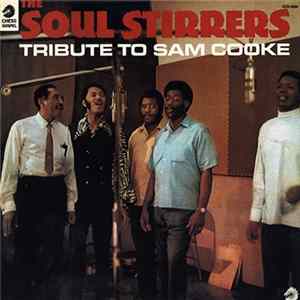 The Soul Stirrers - Tribute To Sam Cooke mp3