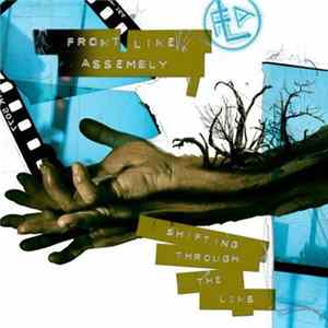 Front Line Assembly - Shifting Through The Lens mp3