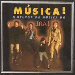 Ira! - Música! - O Melhor Da Música Do Ira! mp3
