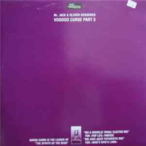 Mr. Jack & Olivier Gosseries - Voodoo Curse Part 3 mp3