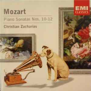 Mozart, Christian Zacharias - Piano Sonatas Nos. 10-12 mp3