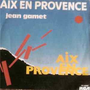 Jean Gamet - Aix-en-Provence mp3