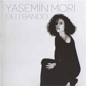 Yasemin Mori - Deli Bando mp3