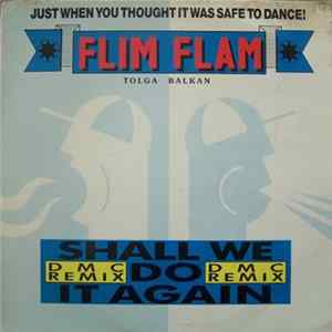 Flim Flam - Shall We Do It Again (DMC Remix) mp3