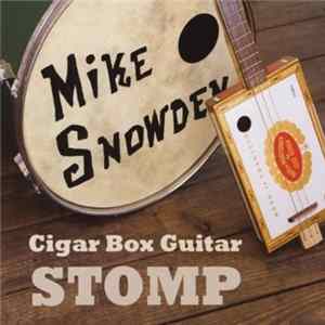Mike Snowden - Cigar Box Guitar Stomp mp3