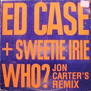 Ed Case + Sweetie Irie - Who? mp3