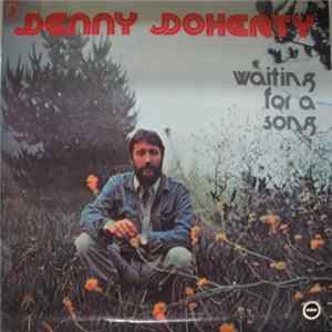 Denny Doherty - Waiting For A Song mp3