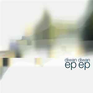 Diwan Diwan - Ep Ep mp3