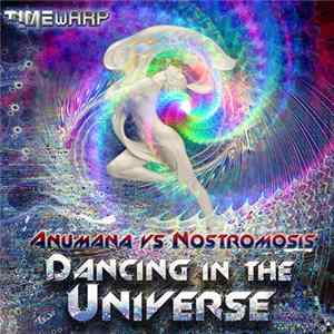Anumana Vs Nostromosis - Dancing In The Universe mp3