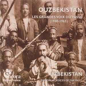Various - Ouzbekistan: Les Grandes Voix Du Passé (1940-1965) mp3