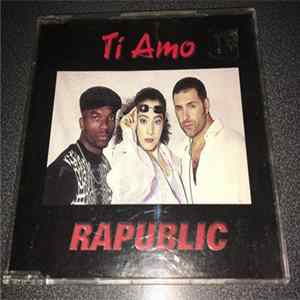 Rapublic - Ti Amo mp3