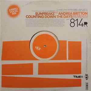 Sunfreakz Feat. Andrea Britton - Counting Down The Days (Remixes) mp3