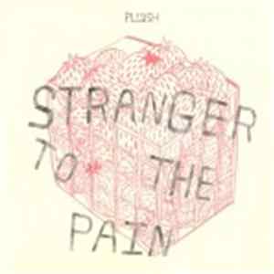Pllush - Stranger To The Pain mp3