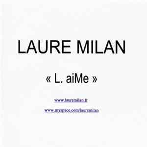Laure Milan - L. aiMe mp3