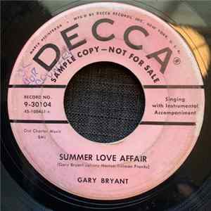 Gary Bryant - I'm Just Wild About You/ Summer Love Affair mp3