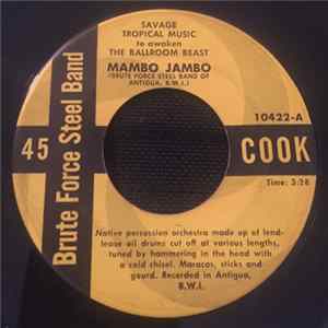 Brute Force Steelband - Brute Force Samba / Mambo Jambo mp3