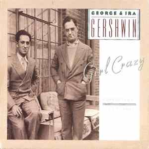 George Gershwin, Ira Gershwin - Girl Crazy mp3