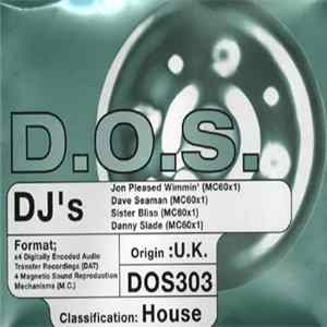 Jon Pleased Wimmin / Dave Seaman / Sister Bliss / Danny Slade - D.O.S. (4 Pack) mp3
