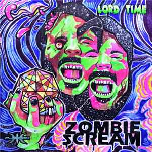 Zombie Scream - Lord Time mp3