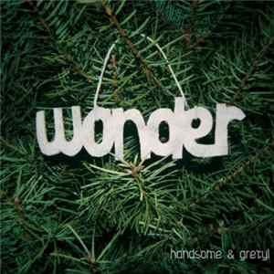 Handsome And Gretyl - Wonder mp3