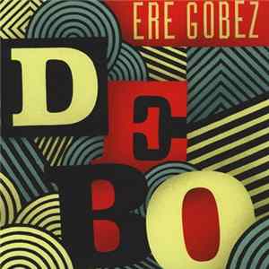 Debo Band - Ere Gobez mp3