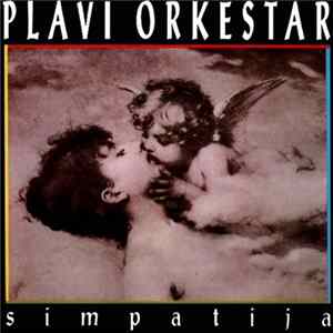 Plavi Orkestar - Simpatija mp3