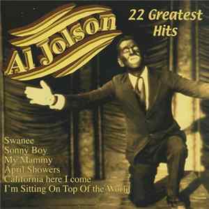 Al Jolson - 22 Greatest Hits mp3