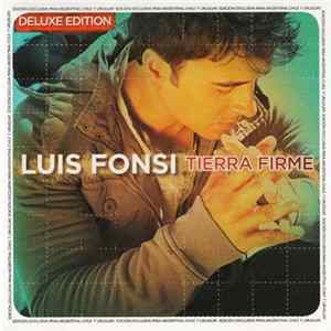 Luis Fonsi - Tierra Firme (Deluxe Edition) mp3