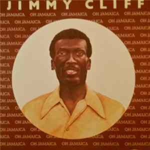 Jimmy Cliff - Oh Jamaica mp3