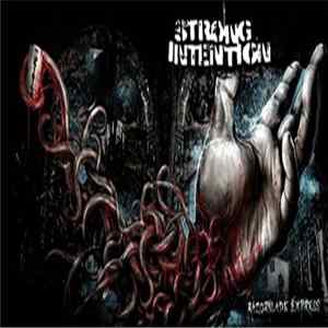 Strong Intention - Razorblade Express mp3