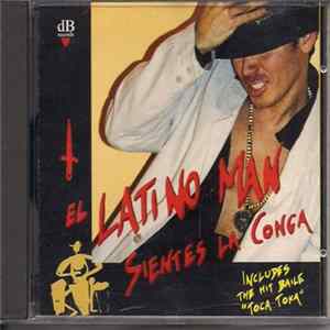 El Latino Man - Sientes La Conga mp3