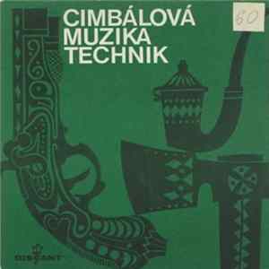 Cimbálová Muzika Technik - Dyž Sa Buček Zelená mp3