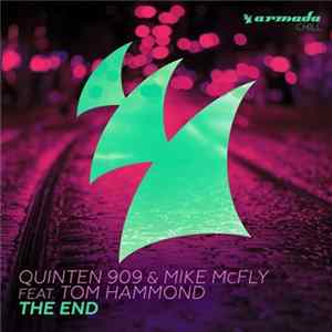 Quinten 909 & Mike McFly Feat. Tom Hammond - The End mp3