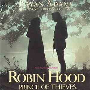 Bryan Adams - (Everything I Do) I Do It For You mp3
