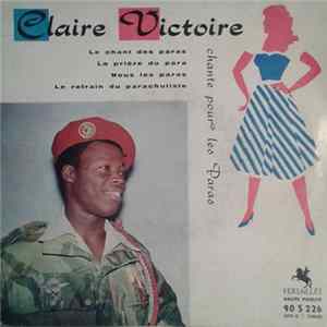 Claire Victoire - Chante Pour Les Paras mp3