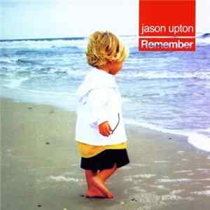 Jason Upton - Remember mp3