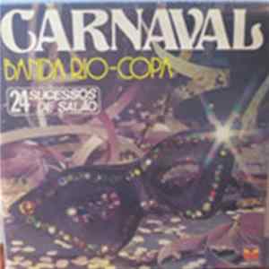 Banda Rio-Copa - Carnaval Banda Rio-Copa mp3