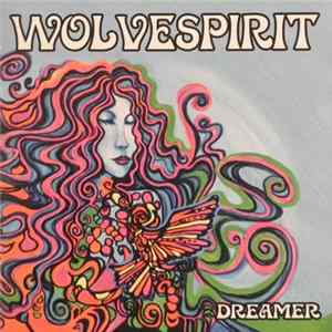 Wolvespirit - Dreamer mp3