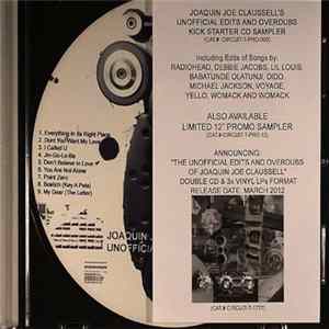 Joaquin Joe Claussell - Unofficial Edits And Overdubs (Kick Starter CD Sampler) mp3