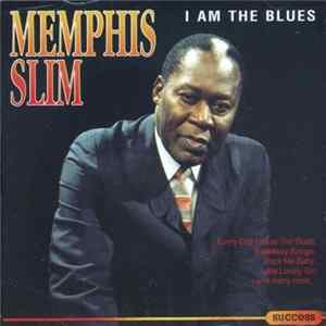 Memphis Slim - I Am The Blues mp3
