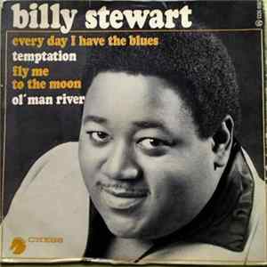 Billy Stewart - Every Day I Have The Blues mp3
