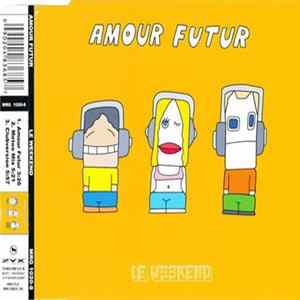 Le Weekend - Amour Futur mp3