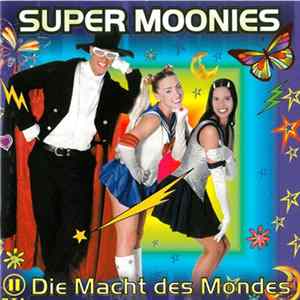 Super Moonies - Die Macht Des Mondes mp3