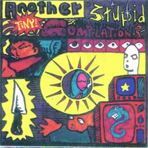 Various - Another Stupid Tiny Compilation mp3