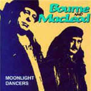 Bourne And MacLeod - Moonlight Dancers mp3