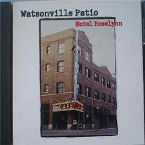 Watsonville Patio - Hotel Roselynn mp3