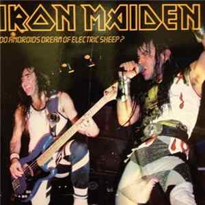 Iron Maiden - Do Androids Dream Of Electric Sheep? mp3